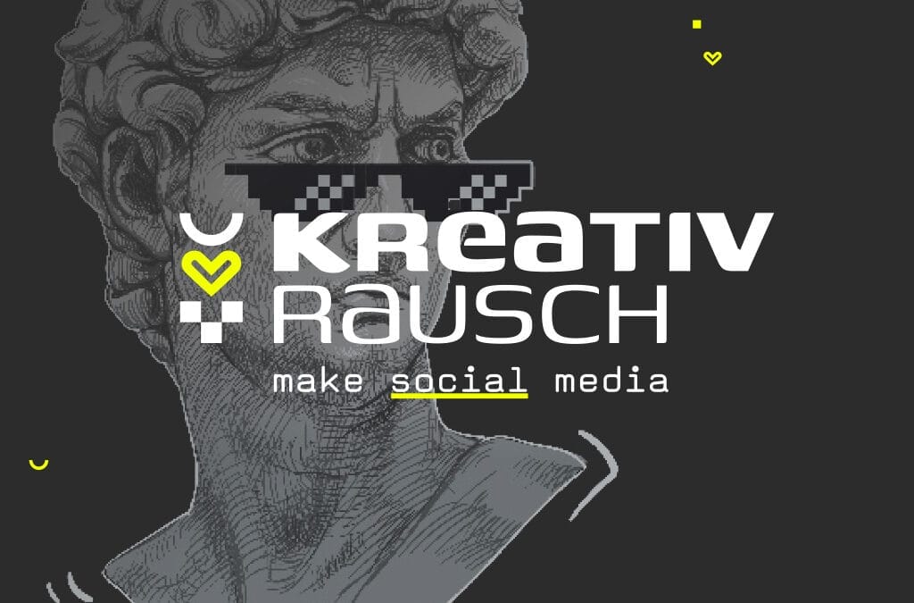 Grafik mit einer Statue und dem Text 'KREATIV RAUSCH make social media'.